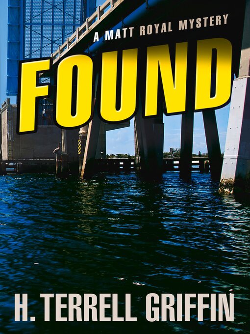 Title details for Found by H. Terrell Griffin - Available